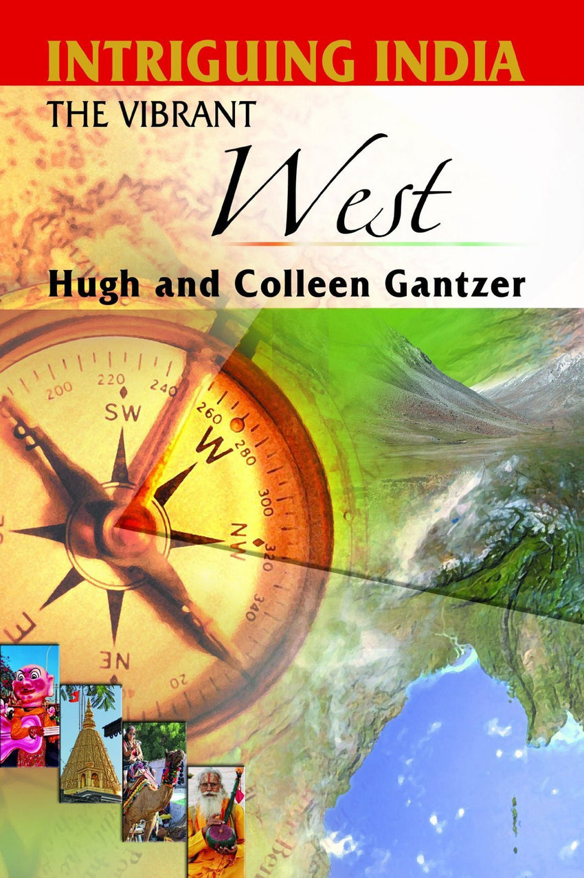 Intriguing India: The Vibrant West [Paperback] [Aug 01, 2012] Gantzer, Hugh] [[ISBN:938152310X]] [[Format:Paperback]] [[Condition:Brand New]] [[Author:Hugh and Colleen Gantzer]] [[ISBN-10:938152310X]] [[binding:Paperback]] [[manufacturer:Niyogi Books]] [[number_of_pages:206]] [[publication_date:2012-01-01]] [[brand:Niyogi Books]] [[ean:9789381523100]] for USD 27.75