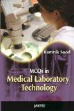 MCQs in Medical Laboratory Technology by Ramnik Sood Paper Back ISBN13: 9789350250082 ISBN10: 935025008X for USD 19.79