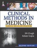 Clinical Methods in Medicine Clinical Skills and Practices by SN Chugh  Eshan Gupta Paper Back ISBN13: 9789350250396 ISBN10: 935025039X for USD 48.21