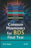 Common Mnemonics for BDS Final Year by Kriti Gupta Paper Back ISBN13: 9789350250624 ISBN10: 9350250624 for USD 12.14