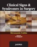 Clinical Signs and Syndromes in Surgery by Shivananda Prabhu Paper Back ISBN13: 9789350250891 ISBN10: 9350250896 for USD 16.09