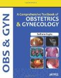 A Comprehensive Textbook of Obstetrics and Gynecology  by Sadhana Gupta Paper Back ISBN13: 9789350251126 ISBN10: 9350251124 for USD 57.35