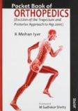 Pocket Book of Orthopedics by K Mohan Iyer Paper Back ISBN13: 9789350252031 ISBN10: 9350252031 for USD 17.82