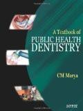A Textbook of Public Health Dentistry by CM Marya Paper Back ISBN13: 9789350252161 ISBN10: 9350252163 for USD 46.16