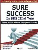 Sure Success in BDS IIIrd Year by Ajay Chouksey Paper Back ISBN13: 9789350252192 ISBN10: 9350252198 for USD 29.07