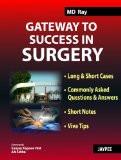 Gateway to Success in Surgery by MD Ray Hard Back ISBN13: 9789350252246 ISBN10: 9350252244 for USD 55.58