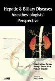 Hepatic and Biliary Diseases: Anesthesiologists’ Perspective by Chandra Kant Pandey Paper Back ISBN13: 9789350252512 ISBN10: 9350252511 for USD 41.13
