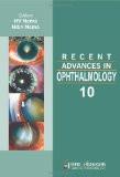 Recent Advances in Ophthalmology (Vol. 10) by HV Nema Paper Back ISBN13: 9789350252635 ISBN10: 9350252635 for USD 43.25