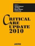 Critical Care Update 2010 by Vineet Nayyar Paper Back ISBN13: 9789350252710 ISBN10: 9350252716 for USD 27.72