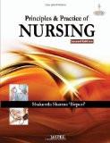Principles and Practice of Nursing by Shakuntla Sharma Birpuri Paper Back ISBN13: 9789350253762 ISBN10: 9350253763 for USD 43.13
