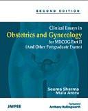 Clinical Essays in Obstetrics and Gynaecology for MRCOG Part II (And Other Postgraduate Exams) by Seema Sharma Paper Back ISBN13: 9789350253885 ISBN10: 9350253887 for USD 24.96