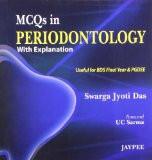 MCQs in Periodontology with Explanation by Swarga Jyoti Das Paper Back ISBN13: 9789350254998 ISBN10: 9350254999 for USD 34.28