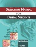 Dissection Manual for Dental Students by Sujatha Kiran Paper Back ISBN13: 9789350255964 ISBN10: 9350255960 for USD 19.77