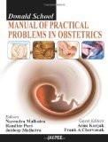 Donald School Manual of Practical Problems in Obstetrics by Narendra Malhotra Paper Back ISBN13: 9789350257821 ISBN10: 9350257823 for USD 60.65