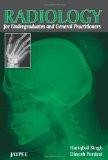 Radiology For Undergraduates and General Practitioners by Hariqbal Singh Paper Back ISBN13: 9789350257937 ISBN10: 9350257939 for USD 28.16
