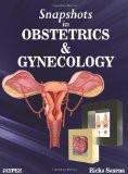 Snapshots in Obstetrics and Gynecology by Richa Saxena Paper Back ISBN13: 9789350258026 ISBN10: 9350258021 for USD 44.75