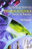 Introduction to Pharmaceutics (Theory & Practice) by DK Tripathi Paper Back ISBN13: 9789350258071 ISBN10: 9350258072 for USD 30.48