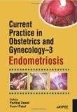 Current Practice in Obstetrics and Gynecology-3: Endometriosis by Pankaj Desai Paper Back ISBN13: 9789350258088 ISBN10: 9350258080 for USD 31.2