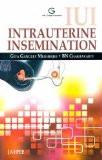 IUI Intrauterine Insemination by Gita Ganguli Mukherjee Paper Back ISBN13: 9789350258866 ISBN10: 9350258862 for USD 44.48