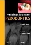 Principles and Practice of Pedodontics by Arathi Rao Hard Back ISBN13: 9789350258910 ISBN10: 9350258919 for USD 60.48