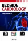 Bedside Cardiology by Achyut Sarkar Paper Back ISBN13: 9789350259856 ISBN10: 9350259850 for USD 35.21