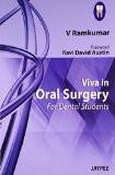 Viva in Oral Surgery for Dental Students by V Ramkumar Paper Back ISBN13: 9789350259924 ISBN10: 9350259923 for USD 16.94