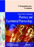 Practical Aids to Dispensing: Pharmacy and Experimental Pharmacology by C Venugopalaswamy  K Ambabai Paper Back ISBN13: 9789350901700 ISBN10: 9350901706 for USD 19.1