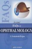 Arvind FAQs in Ophthalmology      by N Venkatesh Prajna Paper Back ISBN13: 9789350901830 ISBN10: 9350901838 for USD 55.5