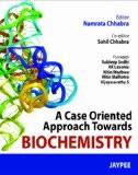 A Case Oriented Approach Towards Biochemistry by Namrata Chhabra  Sahil Chhabra Paper Back ISBN13: 9789350901885 ISBN10: 9350901889 for USD 56.61