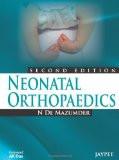 Neonatal Orthopaedics by N De Mazumder Paper Back ISBN13: 9789350903728 ISBN10: 9350903725 for USD 24.11