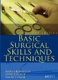 Basic Surgical Skills and Techniques by Sudhir Kumar Jain  David L Stoker  Raman Tanwar Paper Back ISBN13: 9789350903759 ISBN10: 935090375X for USD 25.8