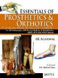 Essentials of Prosthetics and Orthotics with MCQs and Disability Assessment Guidelines by AK Agarwal Paper Back ISBN13: 9789350904374 ISBN10: 9350904373 for USD 25.31