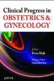 Clinical Progress in Obstetrics & Gynecology by Duru Shah  Sudeshna Ray Paper Back ISBN13: 9789350904442 ISBN10: 9350904446 for USD 32