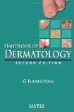 Handbook of Dermatology by G Ilangovan Paper Back ISBN13: 9789350904541 ISBN10: 9350904543 for USD 20.32