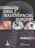 Clinics in Oral and Maxillofacial Surgery by SM Sharma Paper Back ISBN13: 9789350906156 ISBN10: 9350906155 for USD 60.69