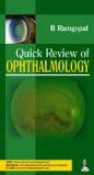 Quick Review of Ophthalmology by B Ramgopal Paper Back ISBN13: 9789350907306 ISBN10: 9350907305 for USD 20.55