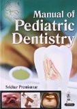 Manual of Pediatric Dentistry by Sridhar Premkumar Paper Back ISBN13: 9789350909751 ISBN10: 9350909758 for USD 65.75
