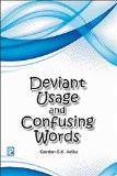 Deviant Usage and Confusing Words: Gordon S.K.Adika ISBN13: 9789351380979 ISBN10: 9351380971 for USD 11.41