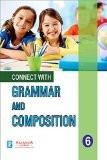 Connect with Grammar and Composition-6 ISBN13: 978-93-5138-211-9 ISBN10: 9351382117 for USD 18.76