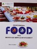 Professional Food and Beverage Service Management: Brian Verghese ISBN13: 9789351382577 ISBN10: 9351382575 for USD 14.89
