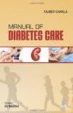 Manual of Diabetes Care by Rajeev Chawla Paper Back ISBN13: 9789351520047 ISBN10: 9351520048 for USD 36.83