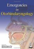 Emergencies in Otorhinolaryngology by GC Sahoo Paper Back ISBN13: 9789351521051 ISBN10: 9351521052 for USD 27.66