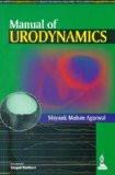 Manual of Urodynamics by Mayank Mohan Agarwal Paper Back ISBN13: 9789351521877 ISBN10: 9351521877 for USD 25.94