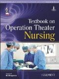 Textbook on Operation Theater Nursing by I Clement Paper Back ISBN13: 9789351522270 ISBN10: 935152227X for USD 66.17