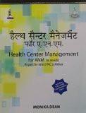 Health Center Management for ANM (Hindi) by Monika Dean Paper Back ISBN13: 9789351523239 ISBN10: 9351523233 for USD 11.35