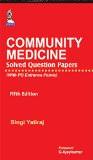 Community Medicine Solved Question Papers  (with PG Entrance Points) by Singi Yatiraj Paper Back ISBN13: 9789351523819 ISBN10: 9351523810 for USD 69.45