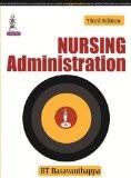 Nursing Administration by BT Basavanthappa Paper Back ISBN13: 9789351524083 ISBN10: 9351524086 for USD 80.9