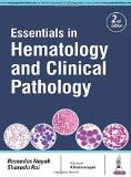Essentials in Hematology and Clinical Pathology by Ramadas Nayak  Sharada Rai Paper Back ISBN13: 9789351524236 ISBN10: 935152423X for USD 47.21