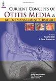 Current Concepts of Otitis Media and Recent Management Strategies by Anand Job  L Paul Emerson Hard Back ISBN13: 9789351524533 ISBN10: 9351524531 for USD 39.59