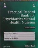 Practical Record Book for PsychiatricMental Health Nursing by Ellen Beck Hard Back ISBN13: 9789351525486 ISBN10: 9351525481 for USD 32.06